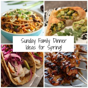 Sunday Family Dinner Ideas for Spring