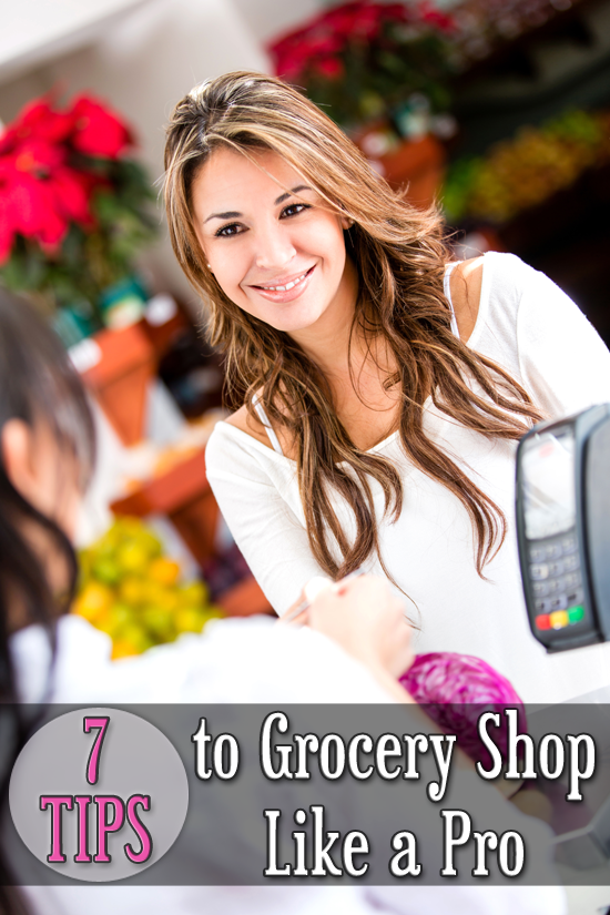 7 Tips to Grocery Shop Like a Pro