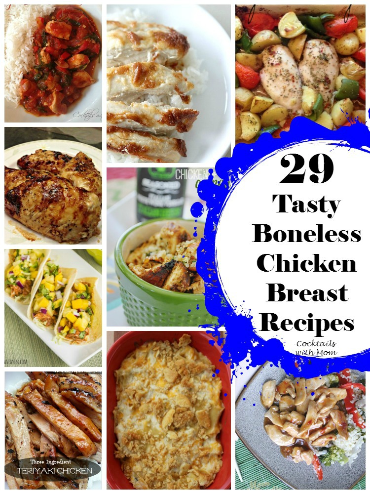 29 Tasty Boneless Chicken Breast Recipes