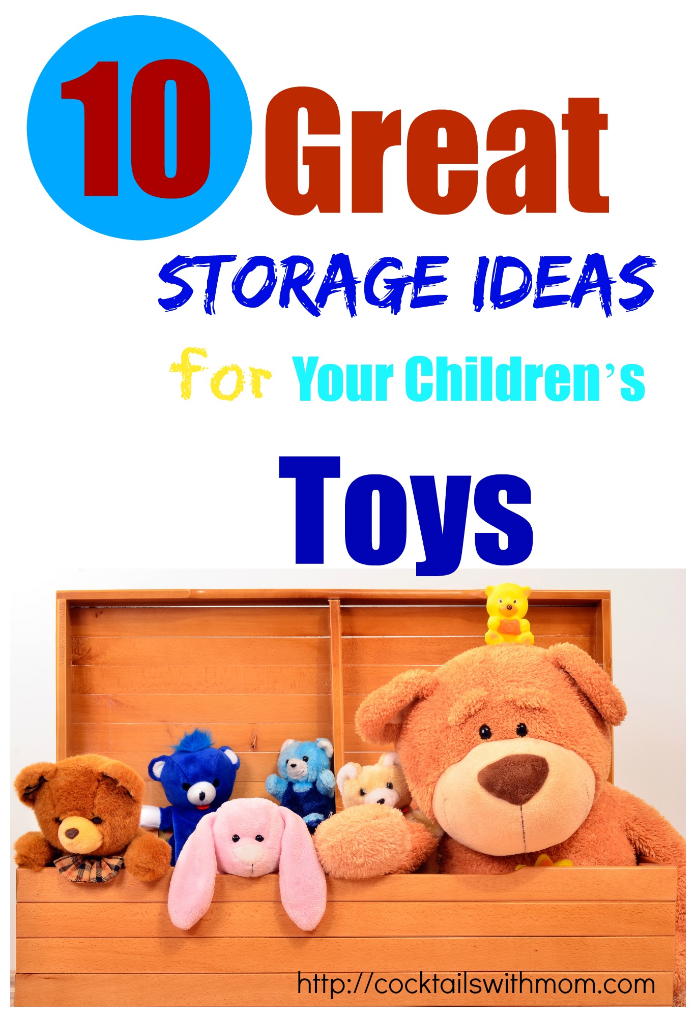 10 Great Storage Ideas for Your Children’s Toys