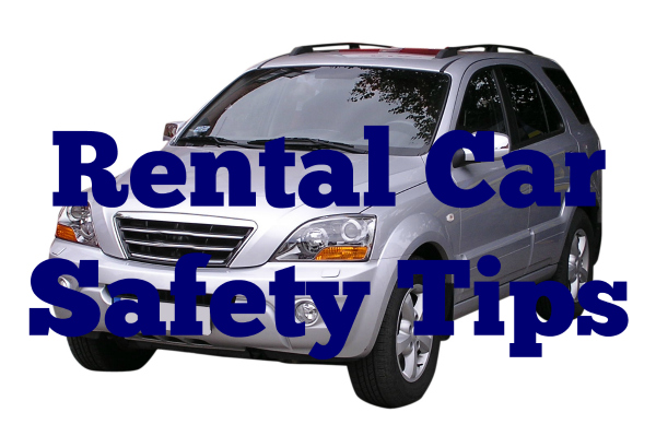 Rental Car Safety Tips