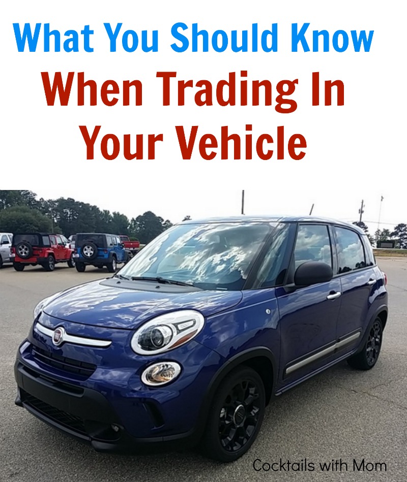 What You Should Know When Trading In Your Vehicle