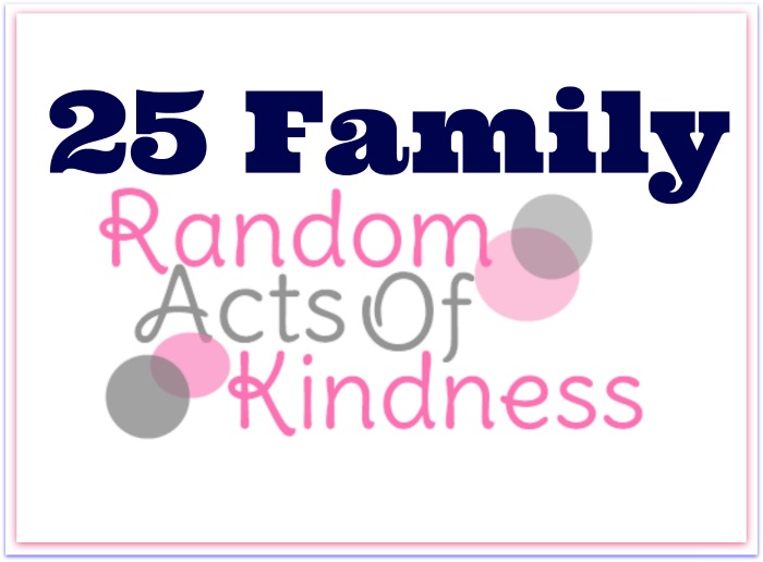 25 Family Random Acts of Kindness