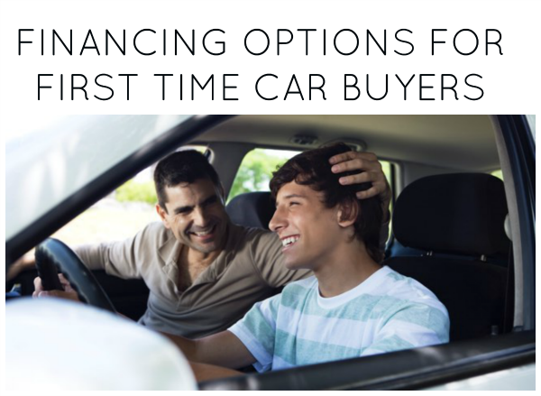 FINANCING OPTIONS FOR FIRST TIME CAR BUYERS