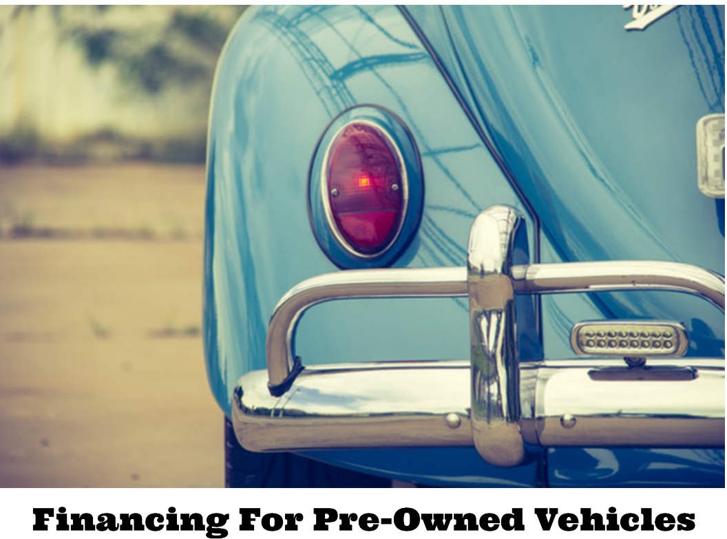 Financing For Pre-Owned Vehicles