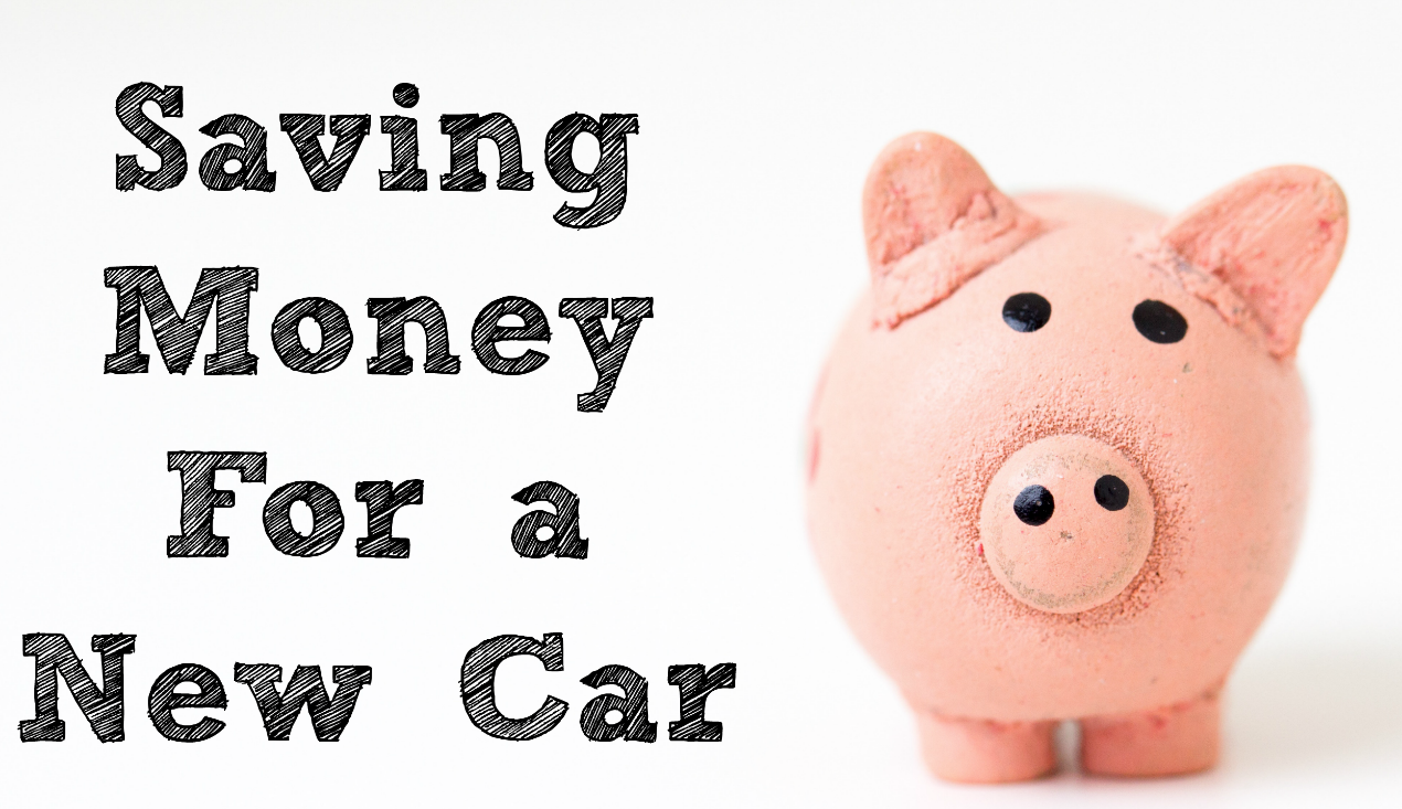 Saving Money for A New Car